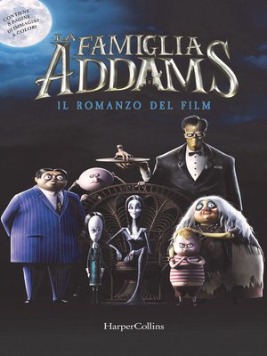 cover image of La famiglia Addams. Il romanzo del film